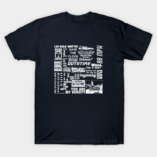 Back to the future. Word cloud. Perfect present for mom mother dad father friend him or her T-Shirt by SerenityByAlex